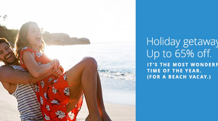 Holiday Getaways – up to 65% off